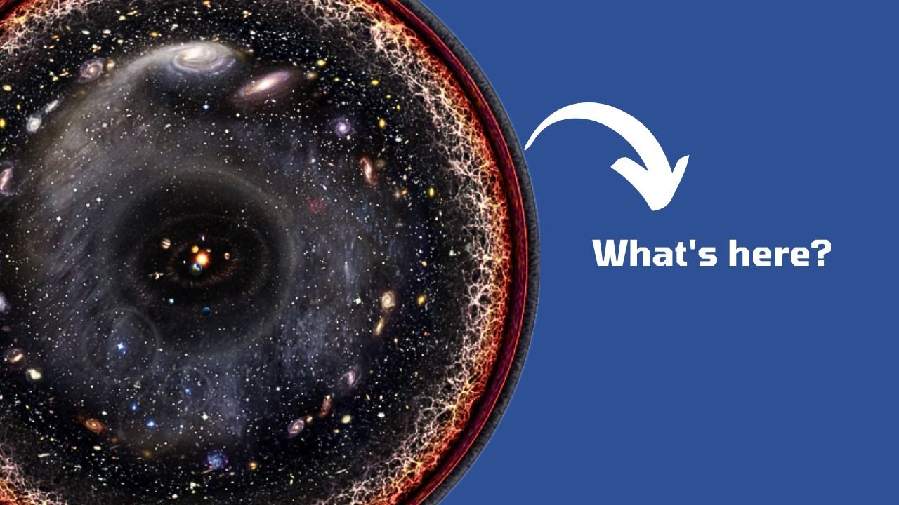 What Is Beyond The Edge Of The Universe? Let’s Break It Down